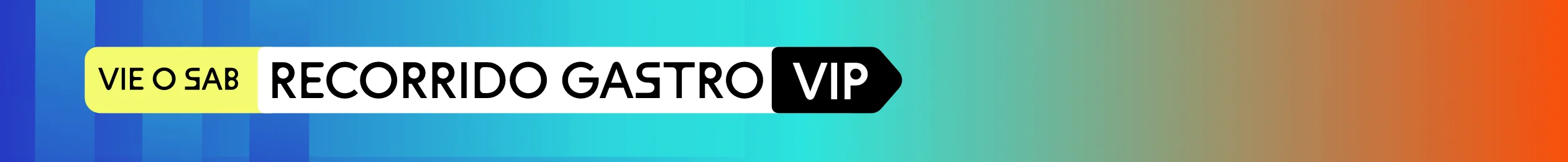 VIE O SAB — RECORRIDO GASTRO VIP