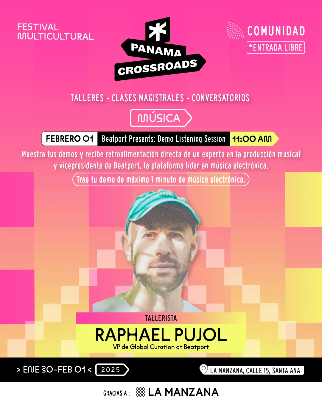 Sábado 1 de febrero, 11:00 AM — Música: Beatport Presents, Demo Listening Session, con Raphael Pujol, VP de Global Curation en Beatport