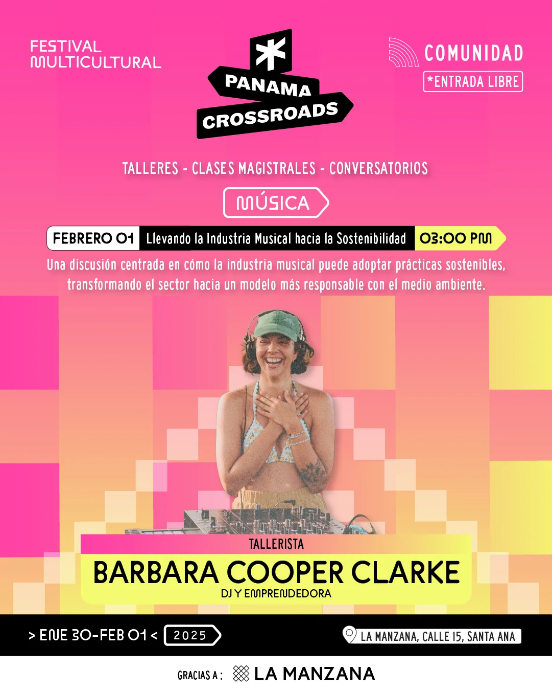 Sábado 1 de febrero, 3:00 PM — Música: Llevando la Industria Musical hacia la Sostenibilidad, con Barbara Cooper Clarke, DJ y emprendedora